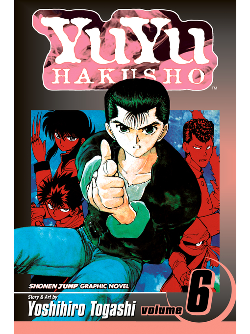 Title details for YuYu Hakusho, Volume 6 by Yoshihiro Togashi - Available